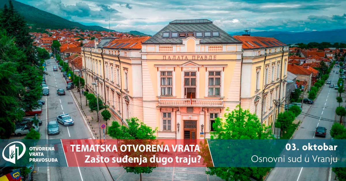 Zasto sudjenja dugo traju u Vranju