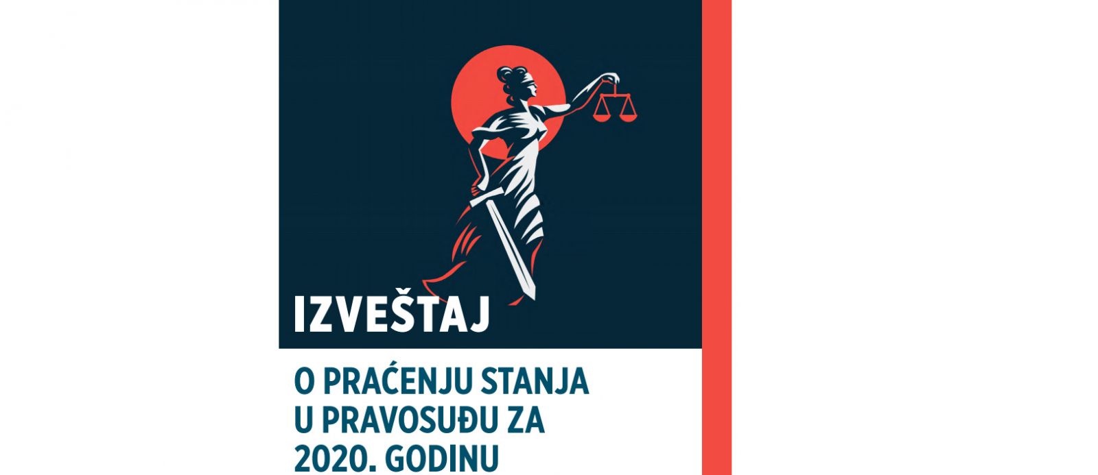 Izveštaj o praćenju stanja u pravosudju
